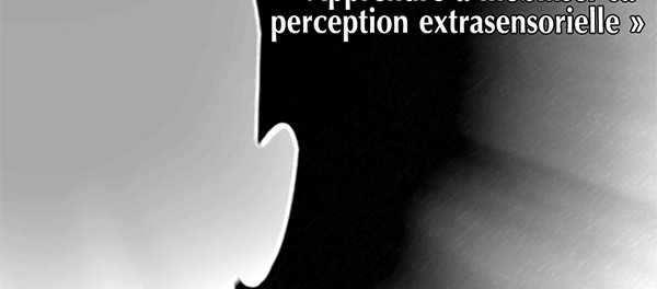 [Vient de paraître] La sensibilité psi, apprendre à mobiliser sa perception extrasensorielle / Alejandro Parra